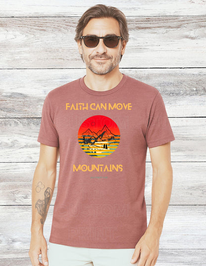 Christian Dad T-Shirt – Faith Can Move Mountains Graphic Tee | Bella Canvas Cotton