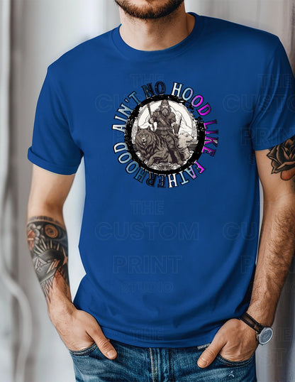 Ain't No Hood Like Fatherhood T-Shirt: Biker Dad Gift Valentines Day Gift