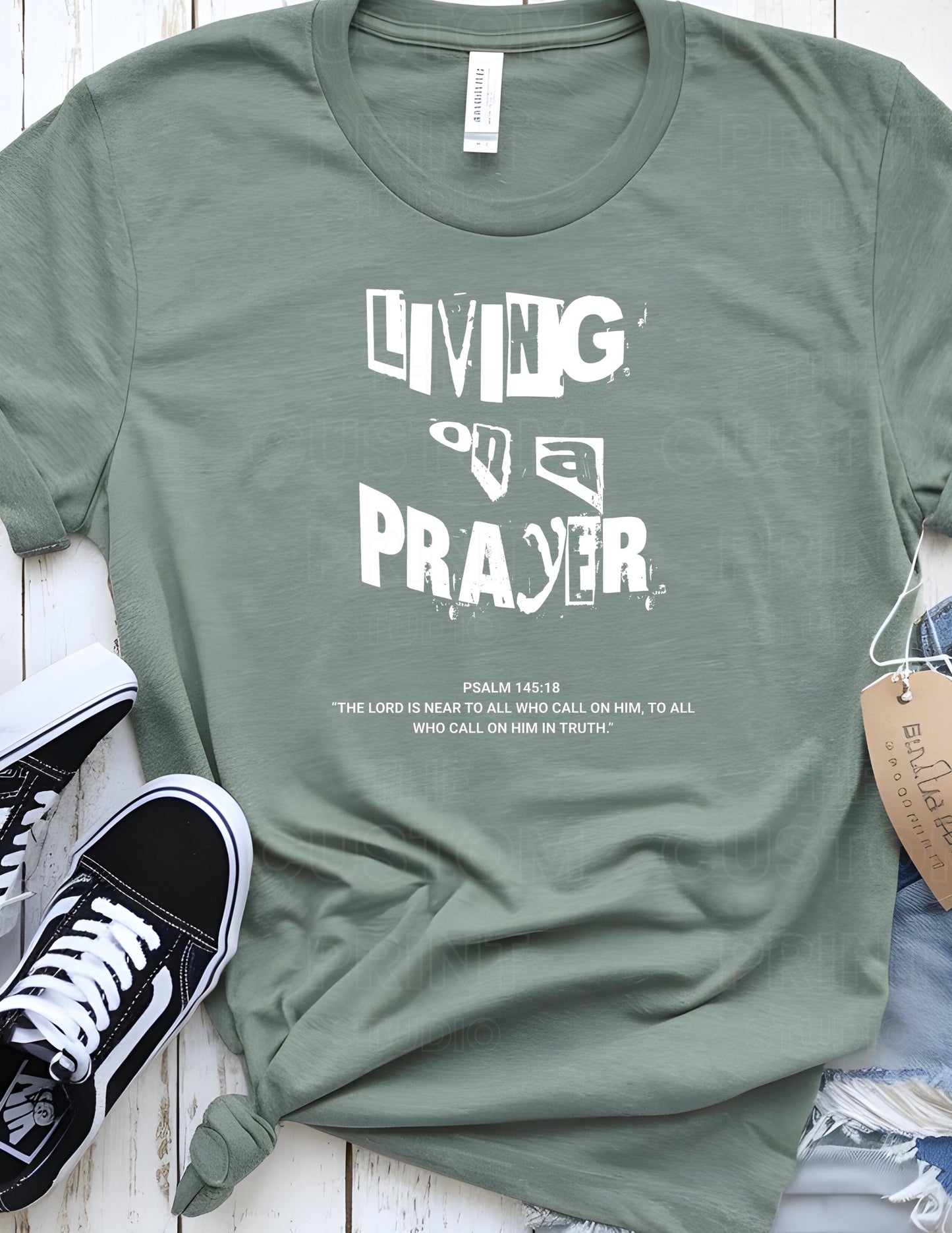 Living on a Prayer T-Shirt: Christian Rock Grunge Faith Tee, Psalm 145 Print