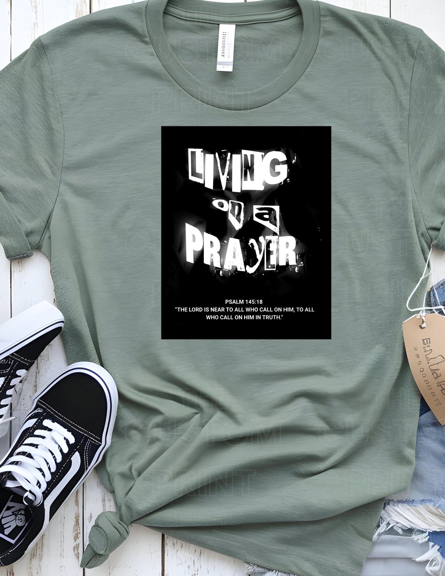 Living on a Prayer T-Shirt – Grunge Christian Rock Tee, Psalm 145:18 Graphic Shirt