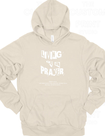 Living on a Prayer Hoodie: Christian Rock Faith Sweatshirt, Psalm 145 Print