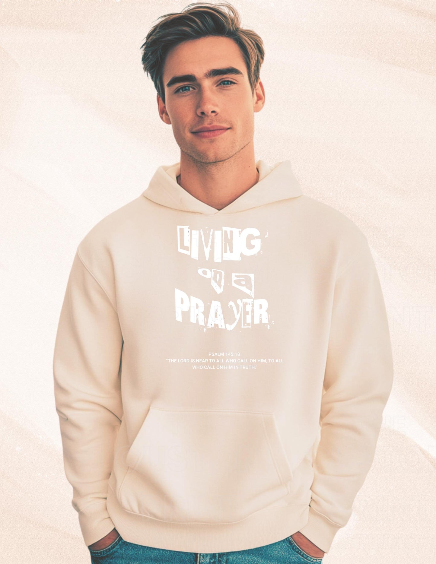 Living on a Prayer Hoodie: Christian Rock Faith Sweatshirt, Psalm 145 Print