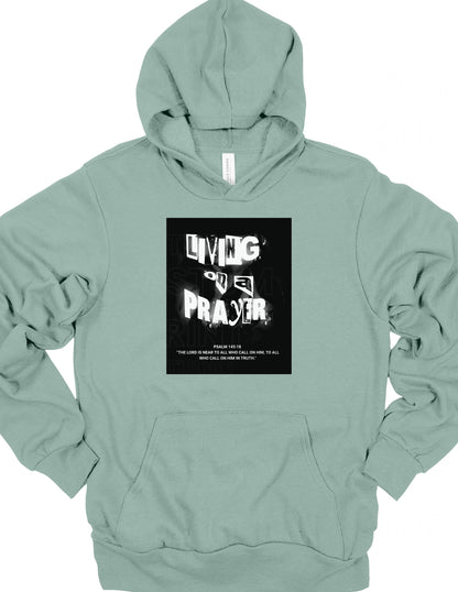 Living on a Prayer Hoodie – Christian Rock Psalm 145:18 Grunge Style
