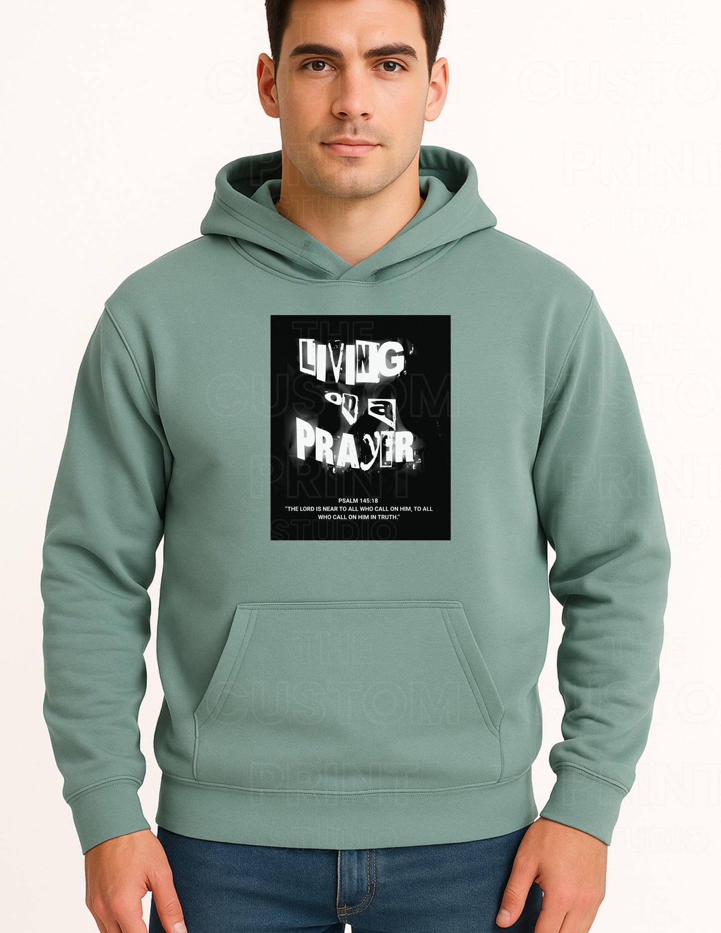 Living on a Prayer Hoodie – Christian Rock Psalm 145:18 Grunge Style