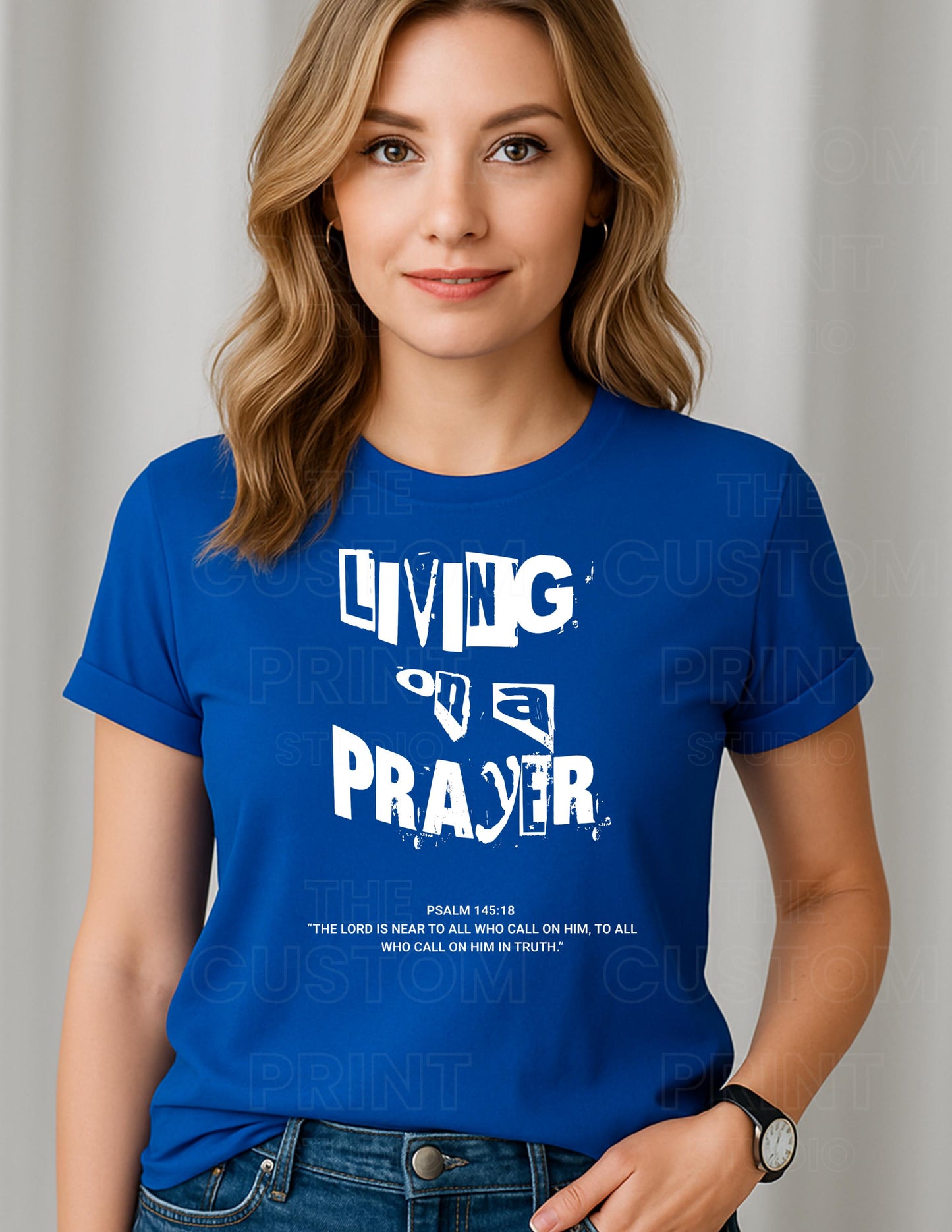 Living on a Prayer T-Shirt: Christian Rock Grunge Faith Tee, Psalm 145 Print