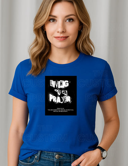 Living on a Prayer T-Shirt – Grunge Christian Rock Tee, Psalm 145:18 Graphic Shirt
