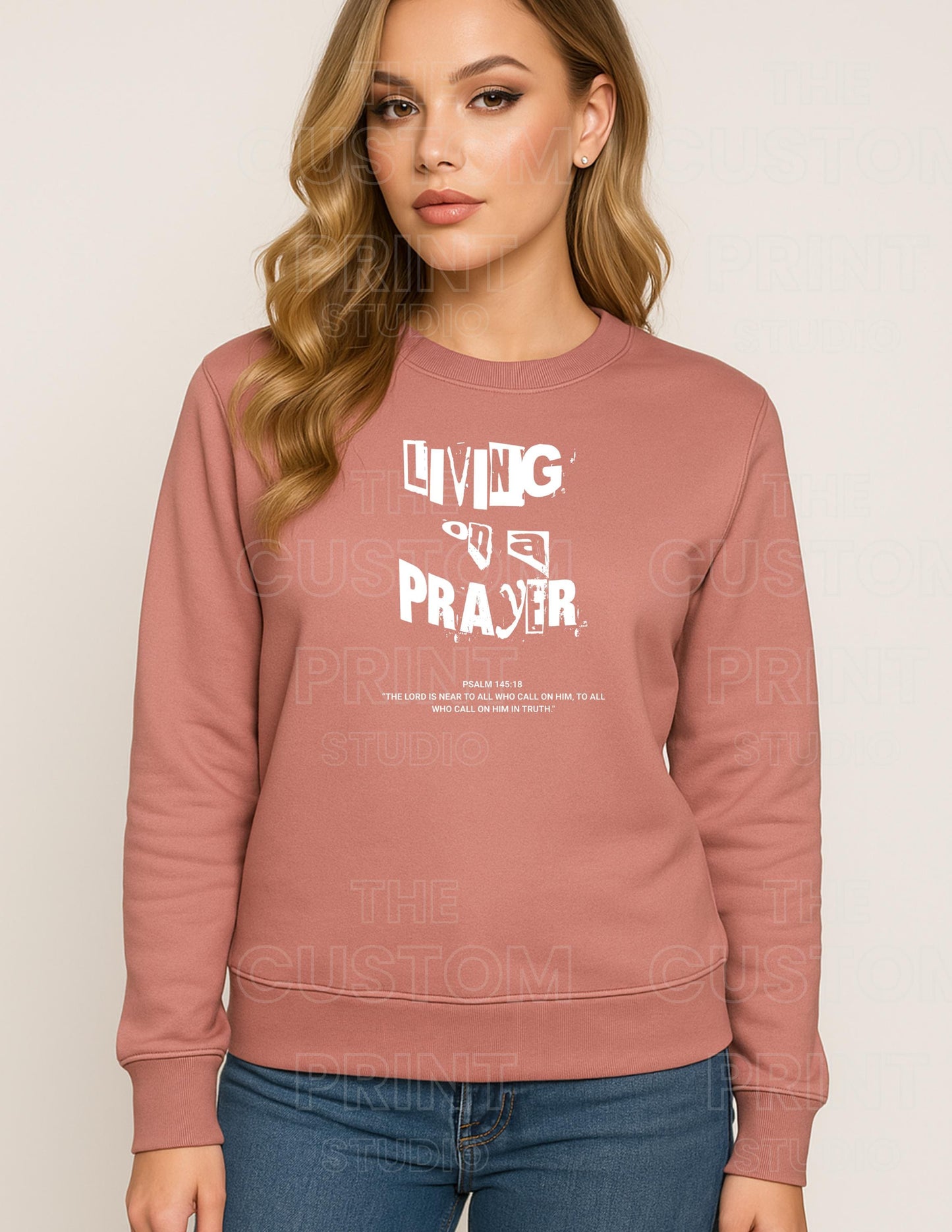Living on a Prayer Sweatshirt: Christian Rock Faith HoodieGift for Her, Gift for Him