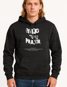 Living on a Prayer Hoodie: Christian Rock Faith Sweatshirt, Psalm 145 Print