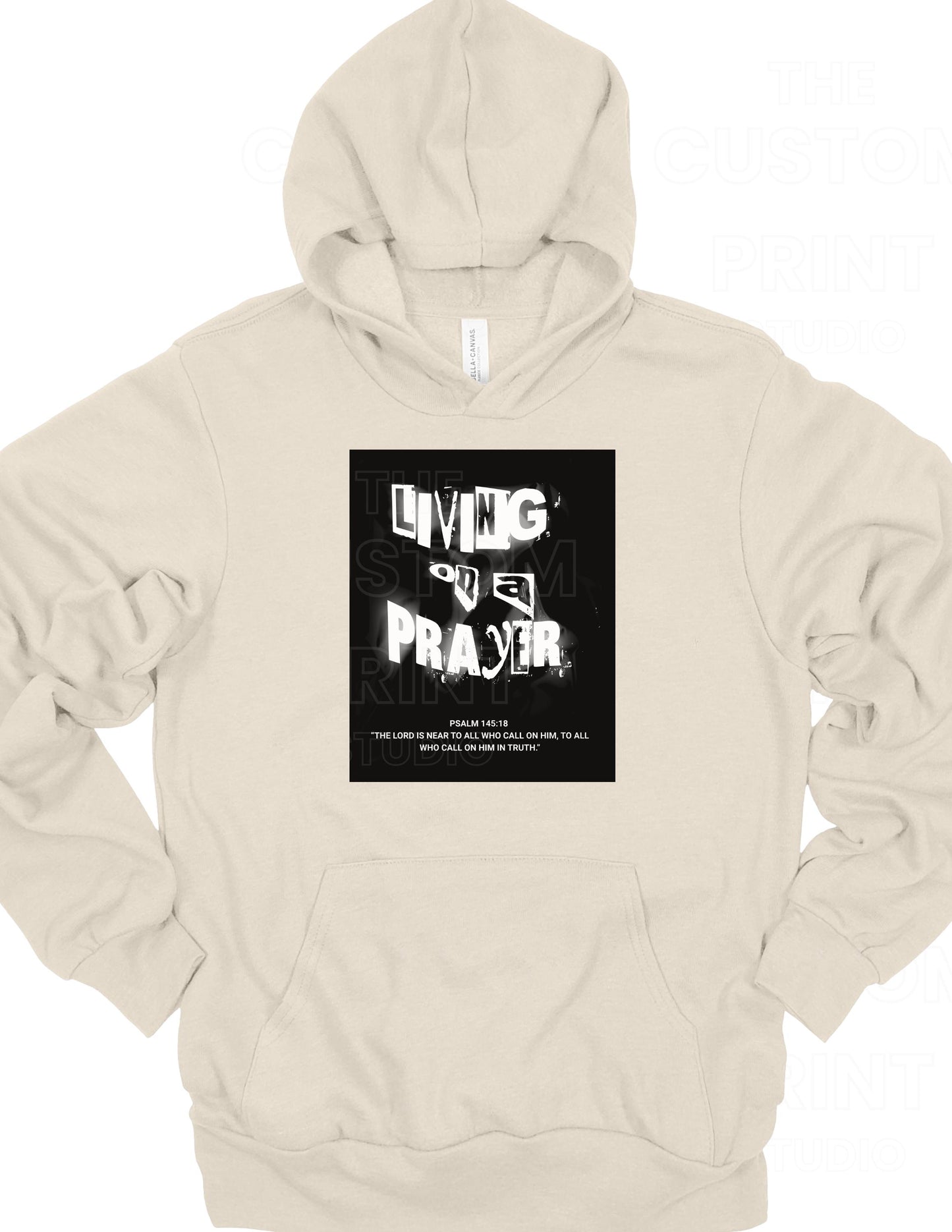 Living on a Prayer Hoodie – Christian Rock Psalm 145:18 Grunge Style