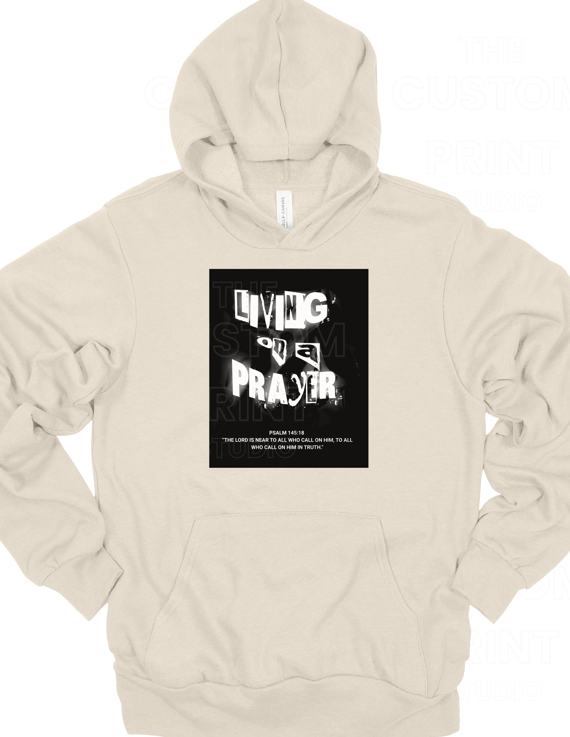Living on a Prayer Hoodie – Christian Rock Psalm 145:18 Grunge Style