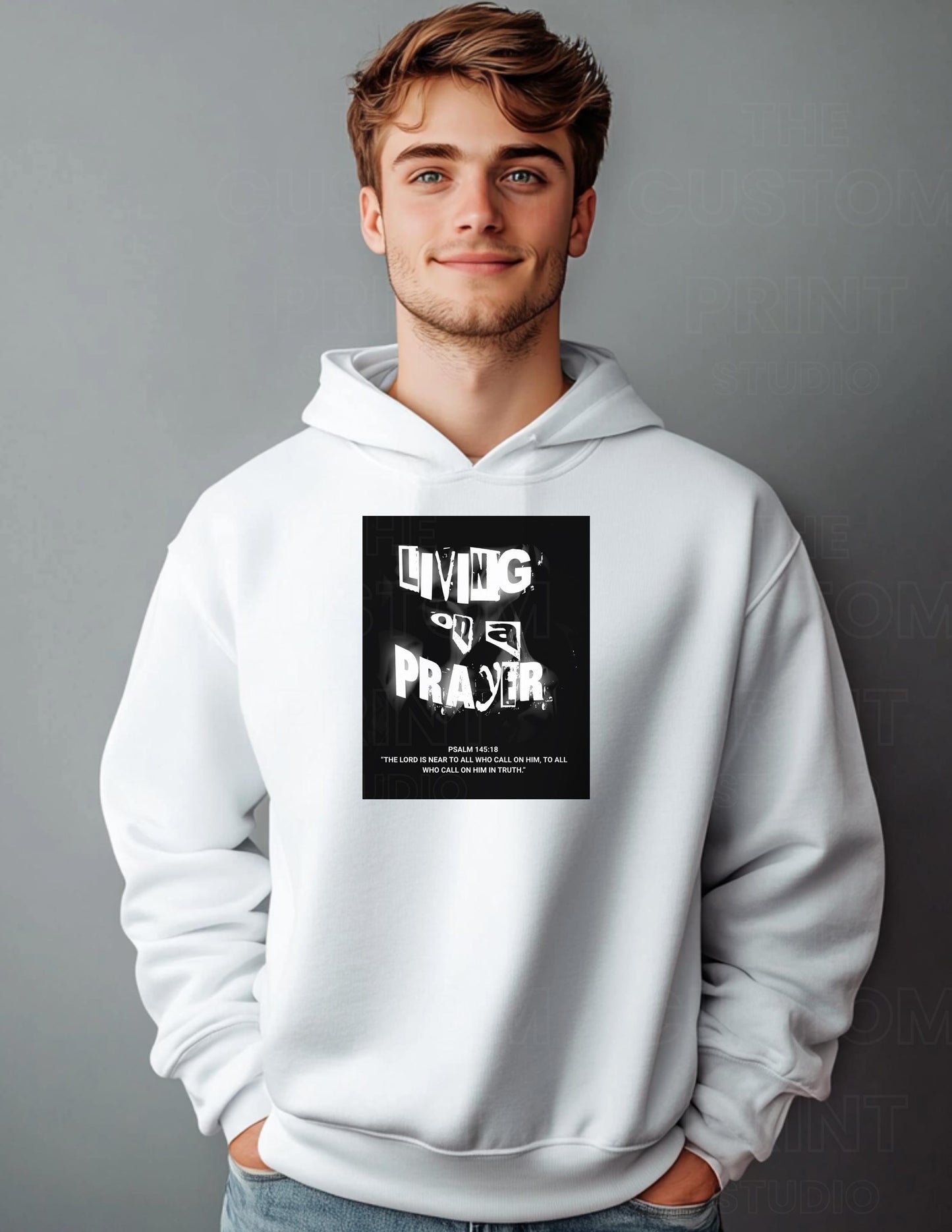 Living on a Prayer Hoodie – Christian Rock Psalm 145:18 Grunge Style