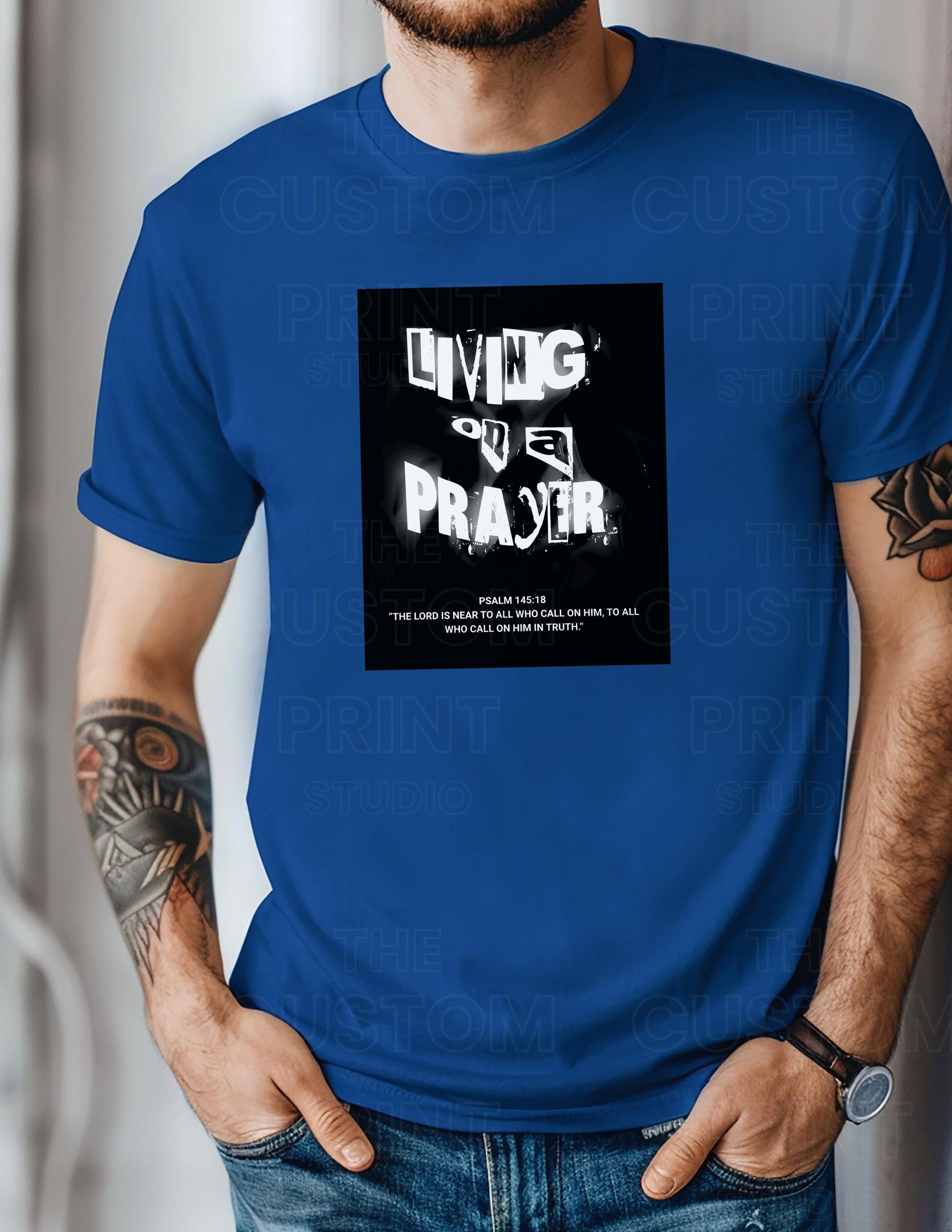 Living on a Prayer T-Shirt – Grunge Faith Rock Tee, Psalm 145