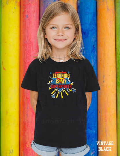 Learning Is My Superpower T-Shirt Graphic Tee