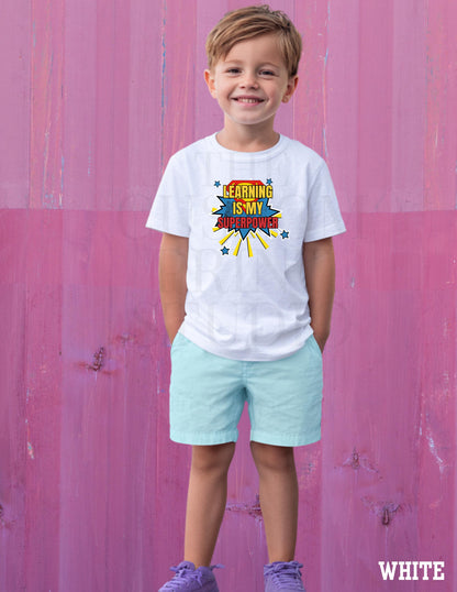 Learning Is My Superpower T-Shirt Graphic Tee